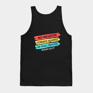 No Weapon Formed Against Me Shall Prosper | Christian Saying Tank Top